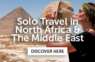 Worldwide Adventure Tours to North Africa & the middle East Last minute singles holidays